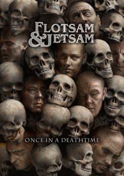 Flotsam And Jetsam : Once in a Deathtime (CD)